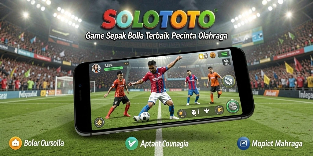 Gameplay seru SOLOTOTO menampilkan aksi sepak bola yang mendebarkan.